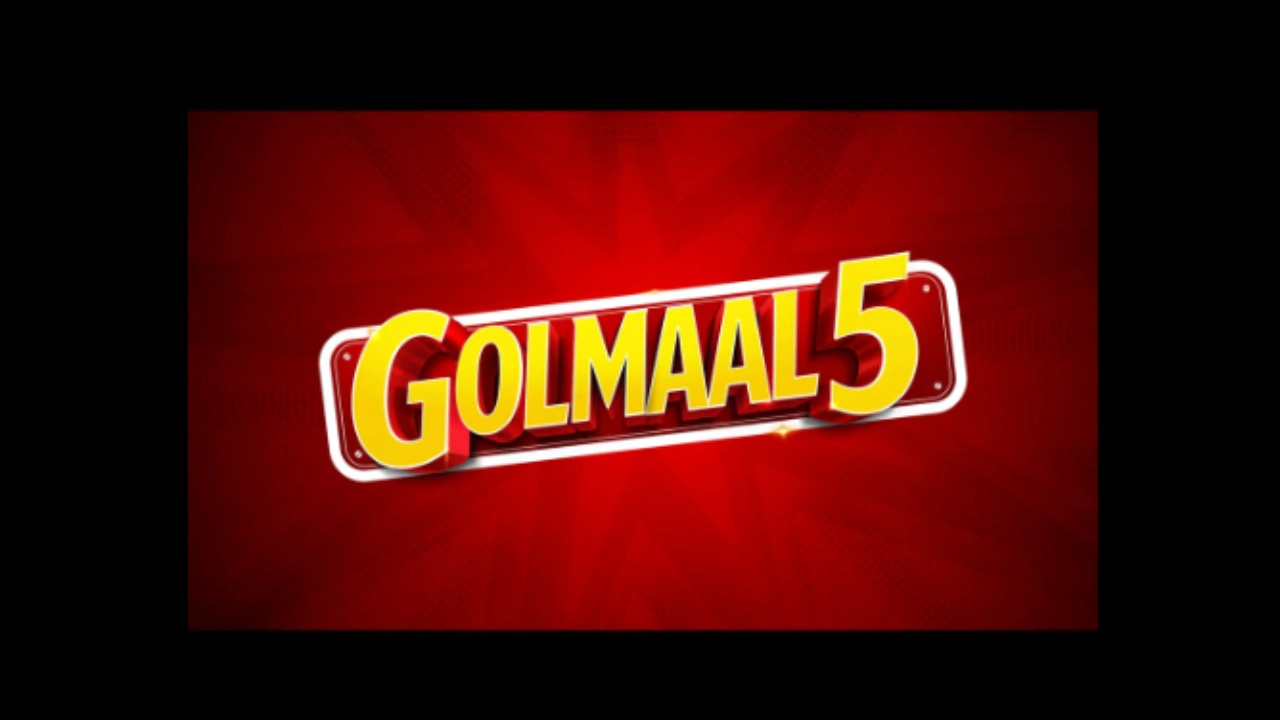 Golmaal 5